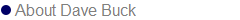 About Dave Buck